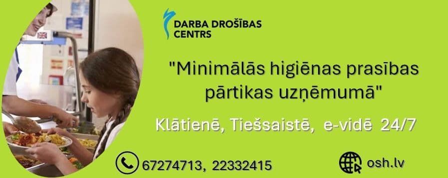 MINIMĀLĀS HIGIĒNAS PRASĪBAS PĀRTIKAS UZŅĒMUMĀ